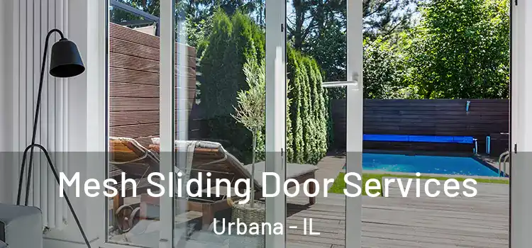 Mesh Sliding Door Services Urbana - IL