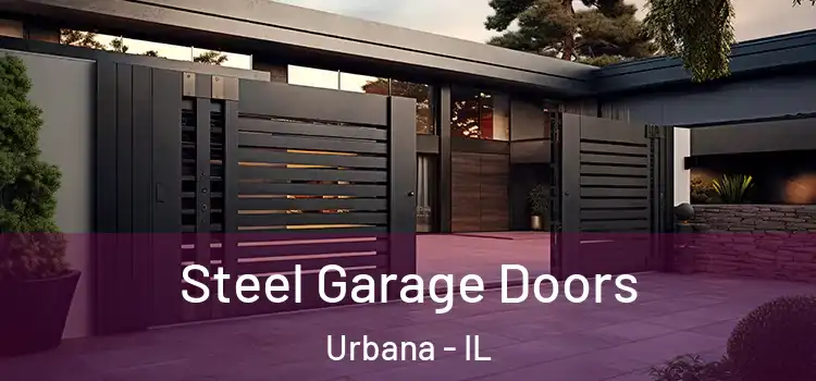 Steel Garage Doors Urbana - IL