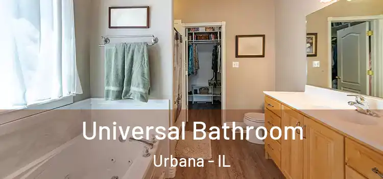 Universal Bathroom Urbana - IL
